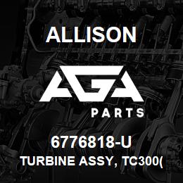 6776818-U Allison TURBINE ASSY, TC300(GOOD USED) | AGA Parts