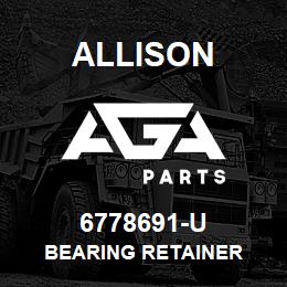 6778691-U Allison BEARING RETAINER | AGA Parts