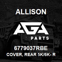 6779037RBE Allison COVER, REAR 5K/6K- RBLT | AGA Parts