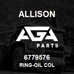 6779576 Allison RING-OIL COL | AGA Parts