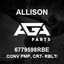 6779598RBE Allison CONV PMP, CRT- RBLT/EXCH | AGA Parts