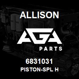 6831031 Allison PISTON-SPL H | AGA Parts