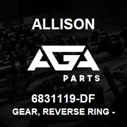 6831119-DF Allison GEAR, REVERSE RING - 5000/6000 | AGA Parts