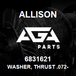 6831621 Allison WASHER, THRUST .072-.076 | AGA Parts