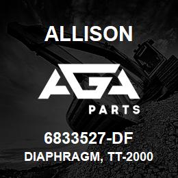 6833527-DF Allison DIAPHRAGM, TT-2000 | AGA Parts