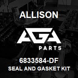 6833584-DF Allison SEAL AND GASKET KIT - CLBT5000 | AGA Parts