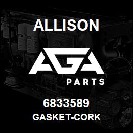 6833589 Allison GASKET-CORK | AGA Parts