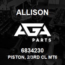 6834230 Allison PISTON, 2/3RD CL MT643/643 | AGA Parts