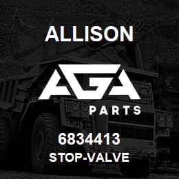 6834413 Allison STOP-VALVE | AGA Parts