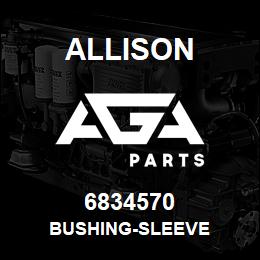 6834570 Allison BUSHING-SLEEVE | AGA Parts