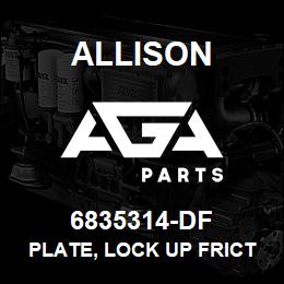 6835314-DF Allison PLATE, LOCK UP FRICTION, TX | AGA Parts