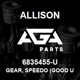 6835455-U Allison GEAR, SPEEDO (GOOD USED) | AGA Parts