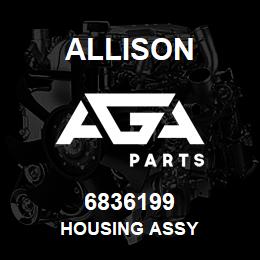 6836199 Allison HOUSING ASSY | AGA Parts