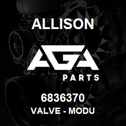 6836370 Allison VALVE - MODU | AGA Parts