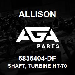 6836404-DF Allison SHAFT, TURBINE HT-700 SERIES | AGA Parts