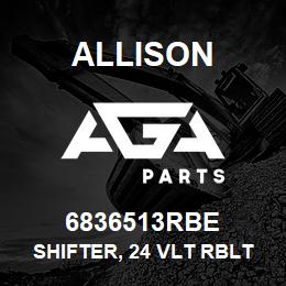 6836513RBE Allison SHIFTER, 24 VLT RBLT/EXCH | AGA Parts