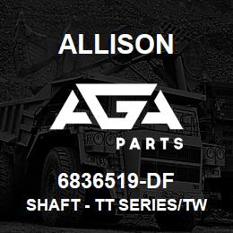 6836519-DF Allison SHAFT - TT SERIES/TWIN DISC | AGA Parts