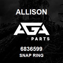 6836599 Allison SNAP RING | AGA Parts