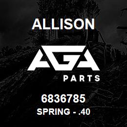 6836785 Allison SPRING - .40 | AGA Parts