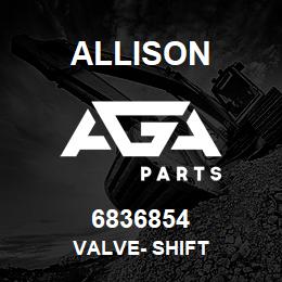 6836854 Allison VALVE- SHIFT | AGA Parts