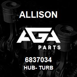 6837034 Allison HUB- TURB | AGA Parts