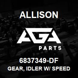 6837349-DF Allison GEAR, IDLER W/ SPEEDO PLUG | AGA Parts