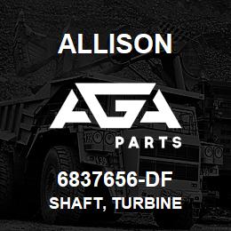 6837656-DF Allison SHAFT, TURBINE | AGA Parts