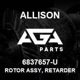 6837657-U Allison ROTOR ASSY, RETARDER CLBT-750 | AGA Parts