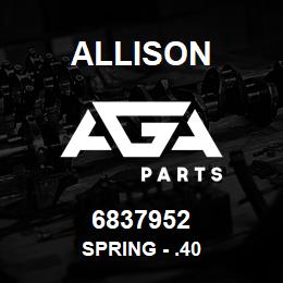 6837952 Allison SPRING - .40 | AGA Parts