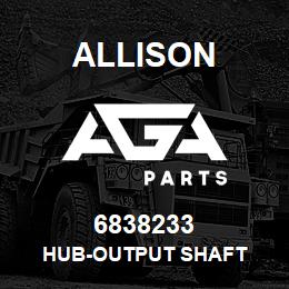 6838233 Allison HUB-OUTPUT SHAFT | AGA Parts