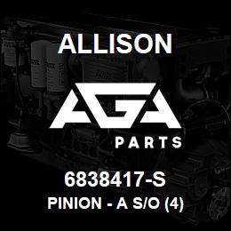 6838417-S Allison PINION - A S/O (4) | AGA Parts