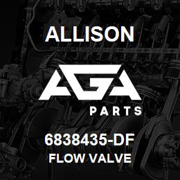 6838435-DF Allison FLOW VALVE | AGA Parts