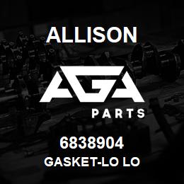 6838904 Allison GASKET-LO LO | AGA Parts