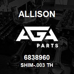 6838960 Allison SHIM-.003 TH | AGA Parts