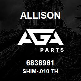 6838961 Allison SHIM-.010 TH | AGA Parts