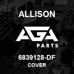 6839128-DF Allison COVER | AGA Parts