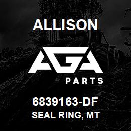 6839163-DF Allison SEAL RING, MT | AGA Parts