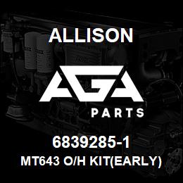 6839285-1 Allison MT643 O/H KIT(EARLY) | AGA Parts