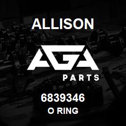 6839346 Allison O RING | AGA Parts