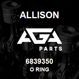 6839350 Allison O RING | AGA Parts