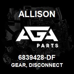 6839428-DF Allison GEAR, DISCONNECT | AGA Parts