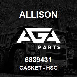 6839431 Allison GASKET - HSG | AGA Parts