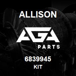 6839945 Allison KIT | AGA Parts