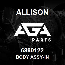 6880122 Allison BODY ASSY-IN | AGA Parts