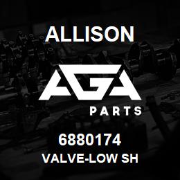 6880174 Allison VALVE-LOW SH | AGA Parts