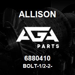 6880410 Allison BOLT-1/2-2- | AGA Parts