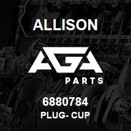 6880784 Allison PLUG- CUP | AGA Parts