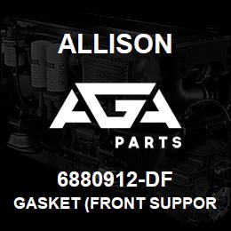 6880912-DF Allison GASKET (FRONT SUPPORT) | AGA Parts