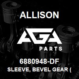 6880948-DF Allison SLEEVE, BEVEL GEAR (V-700) | AGA Parts