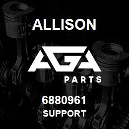 6880961 Allison SUPPORT | AGA Parts